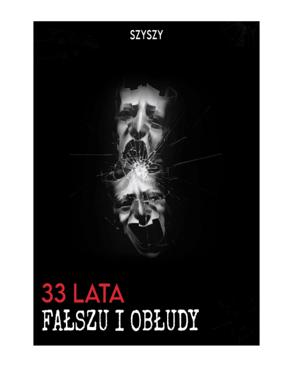 33 lata fałszu i obłudy